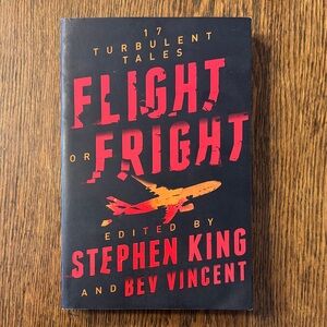 Flight or Fright Book by Stephen King and Bev Vincent, New